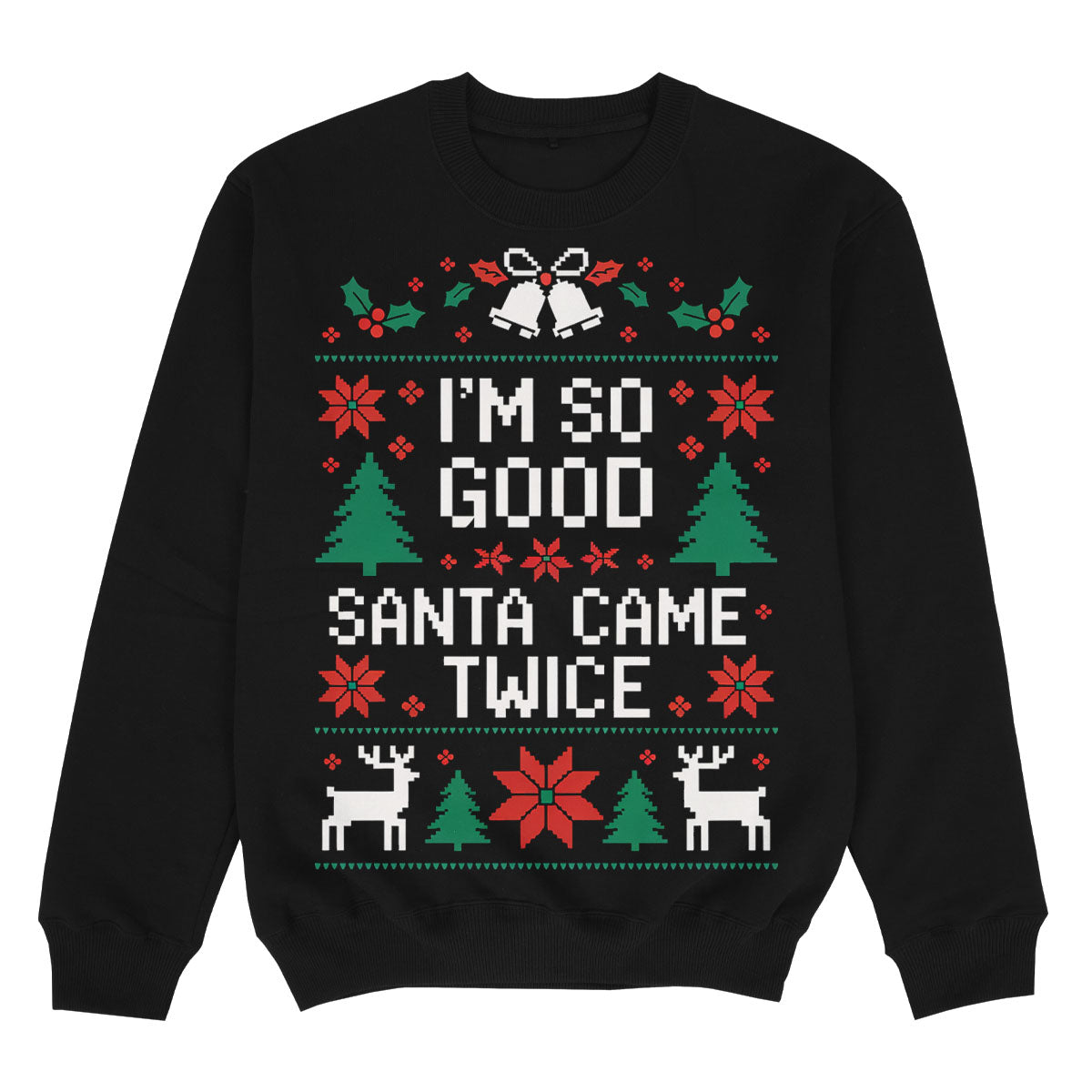 I'M SO GOOD - Premium Sweater