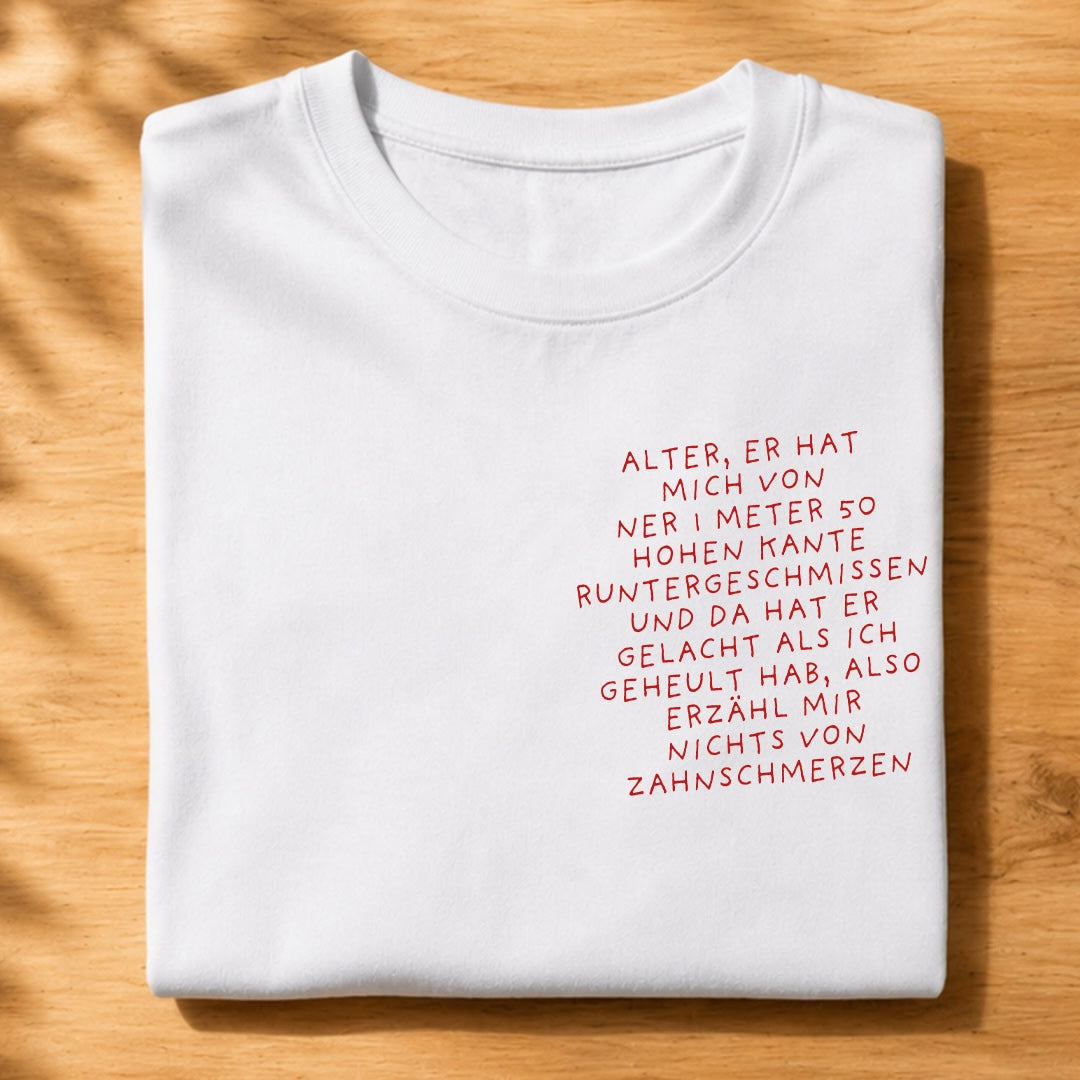 ZAHNSCHMERZEN - Premium Unisex T-Shirt – Chest Print