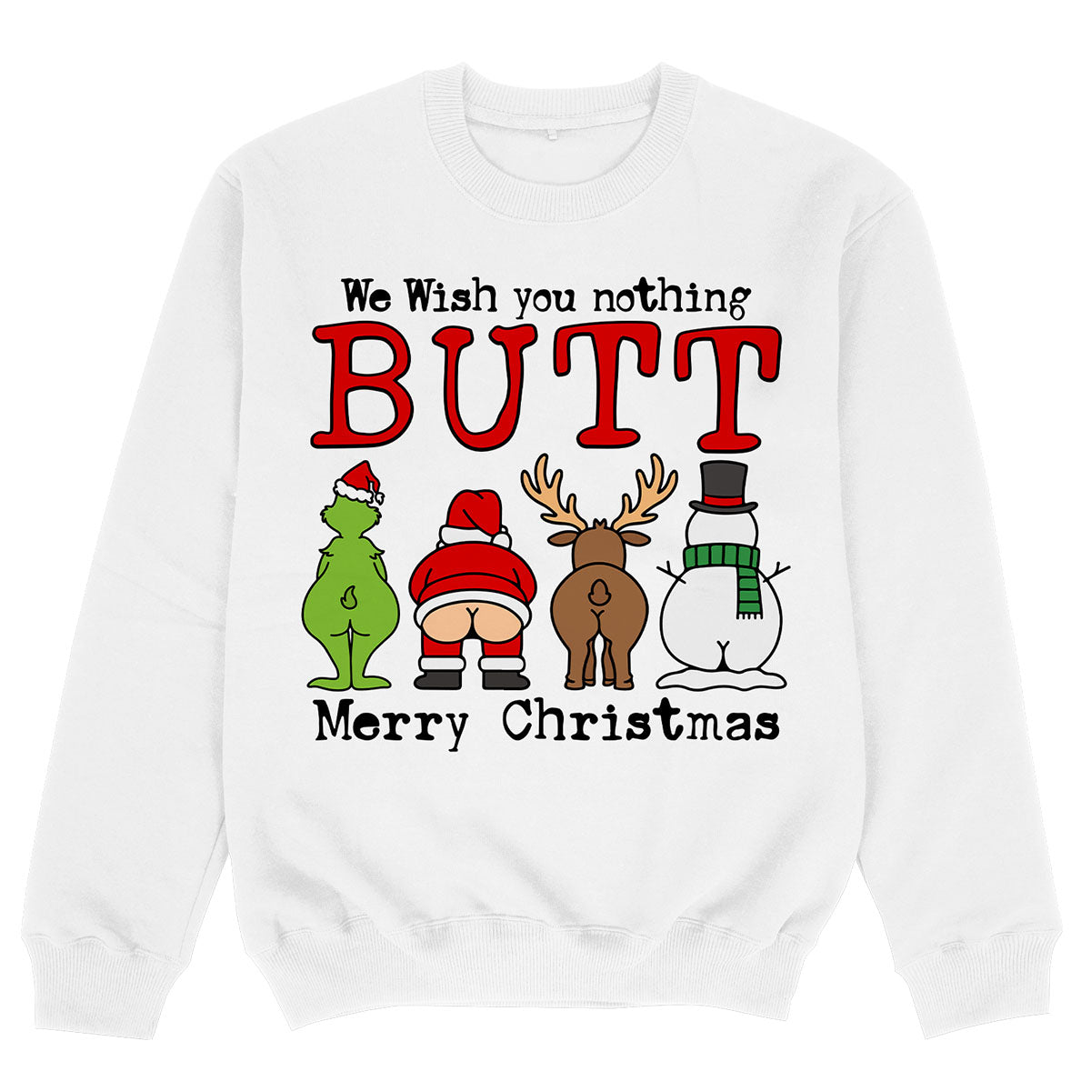 NOTHING BUTT MERRY CHRISTMAS - Premium Sweater
