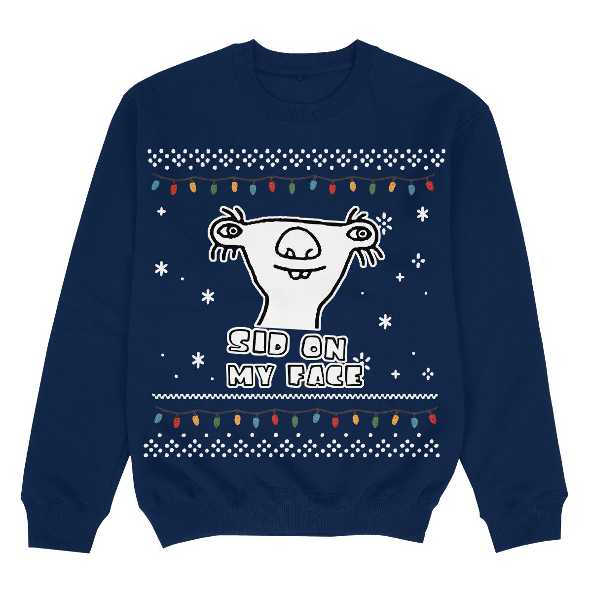 SID ON MY FACE - Premium Sweater